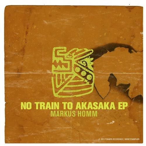 Markus Homm - No Train To Akasaka EP (2013)