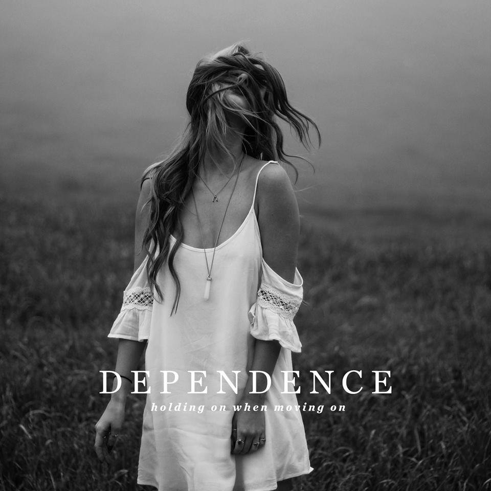 Dependence - Holding On When Moving On (2015)