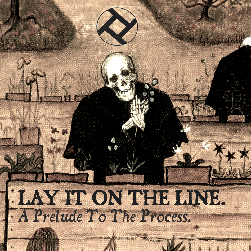 Lay It On The Line - A Prelude To The Process [EP] (2015)